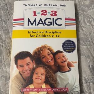 1-2-3 Magic, Effective Child Discipline for Children 2-12 by Thomas w. Plan, PHD